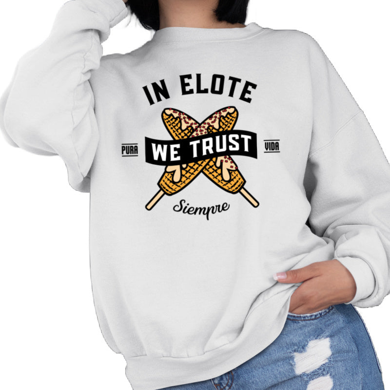 In Elote We Trust