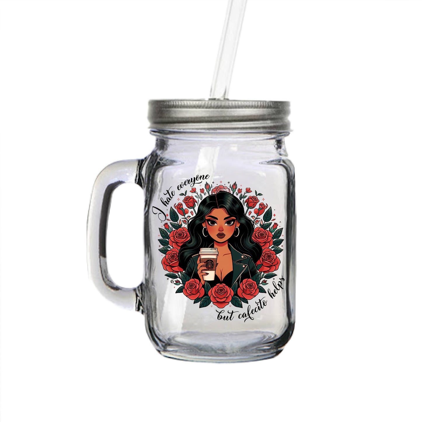 I hate Everyone but Cafecito Helps Mason Jar Mugs