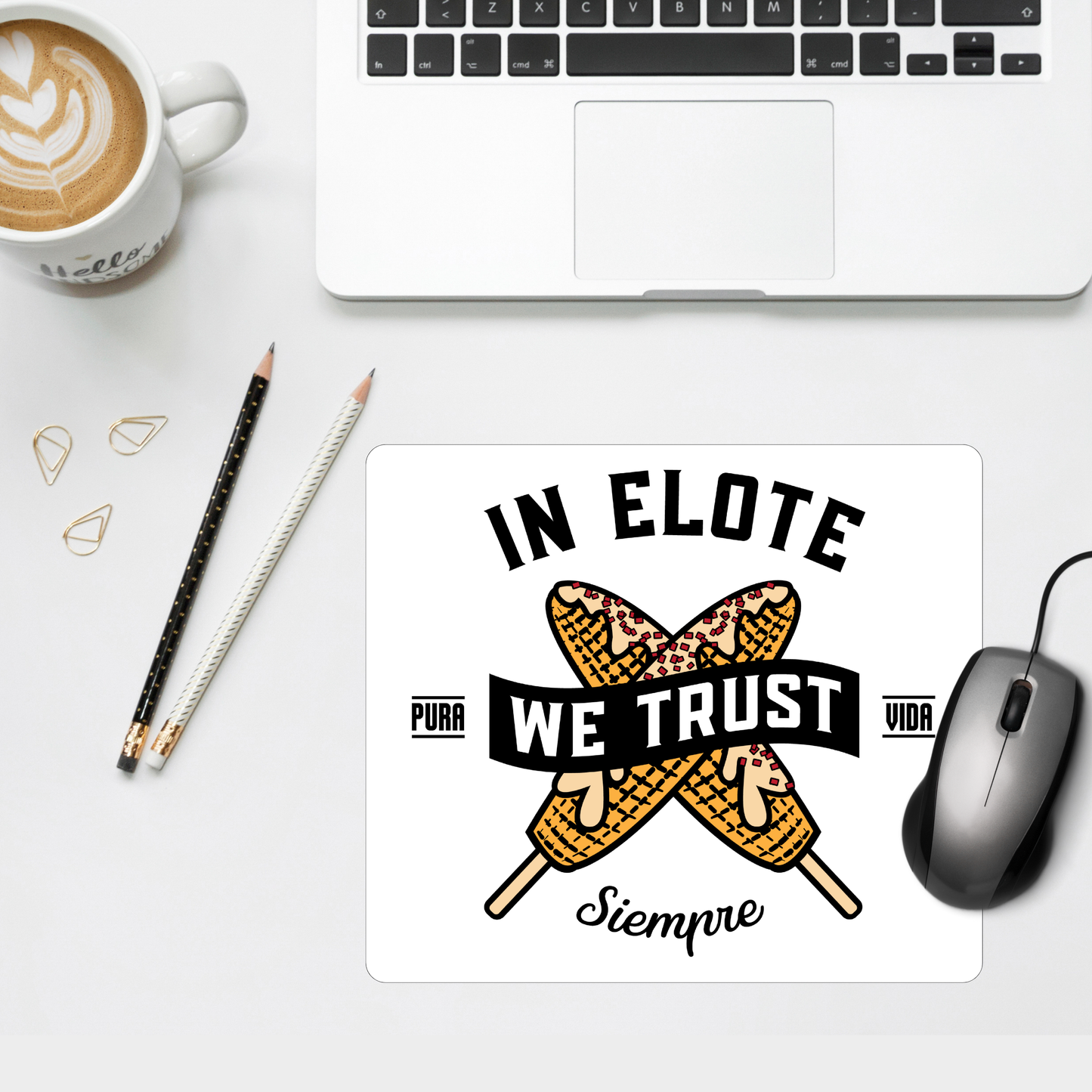 In Elote we Trust Mouse Pad