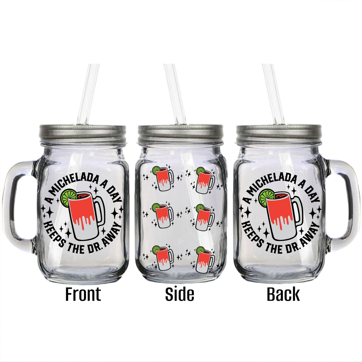 Michelada A Day Mason Jar Mug