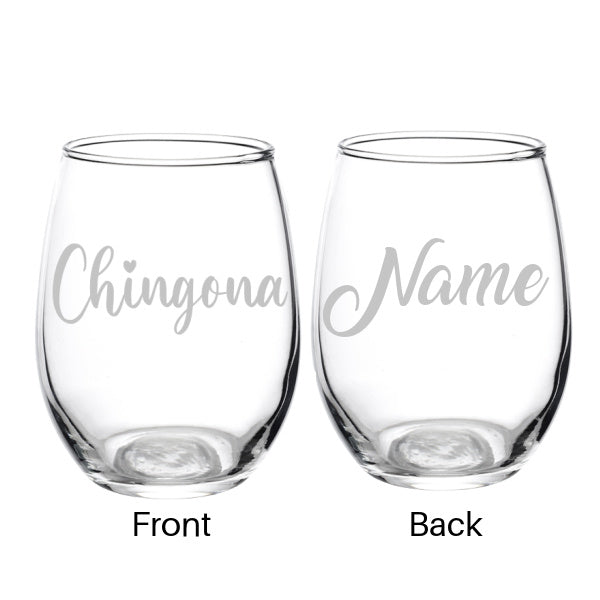 Personalized Chingona Stemless Wine Glass
