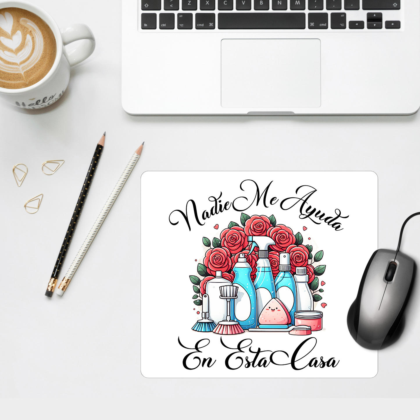 Nadie Me Ayuda Mouse Pad