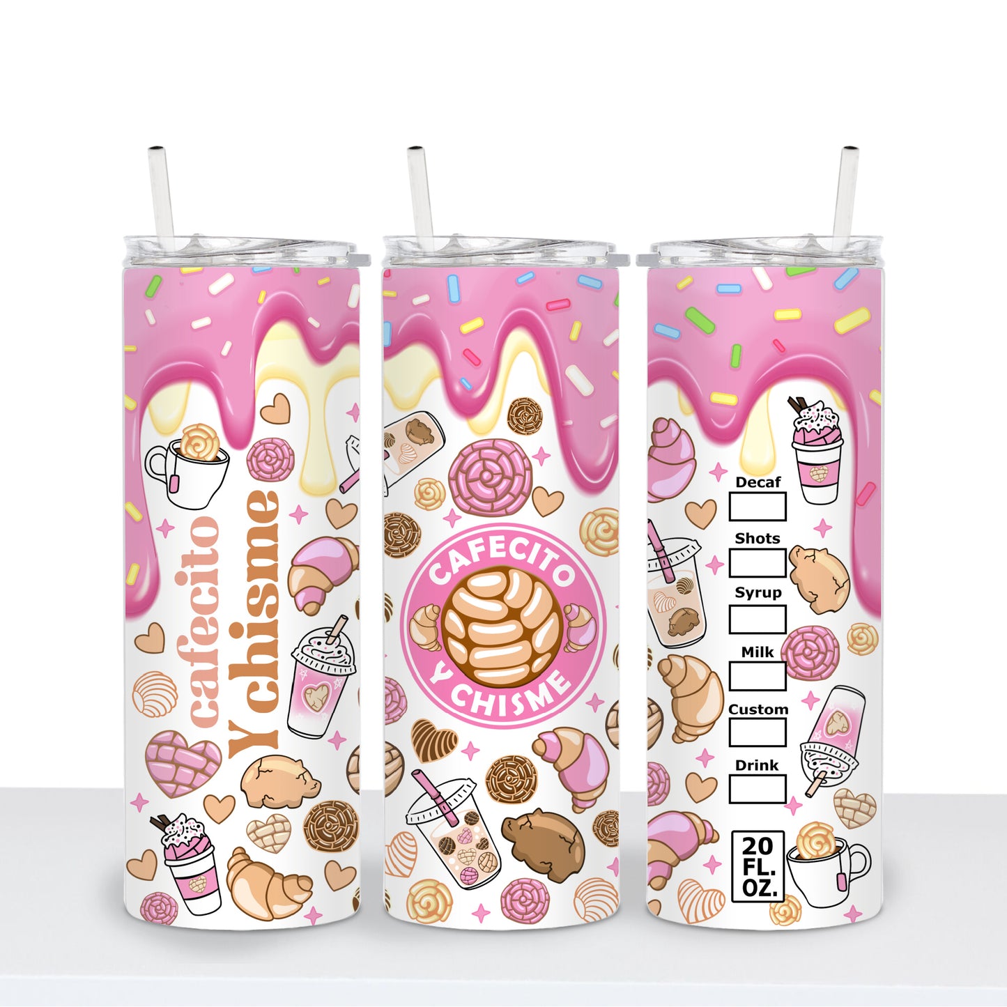Sprinkle Drip Cafecito y Chisme 20oz Tumbler