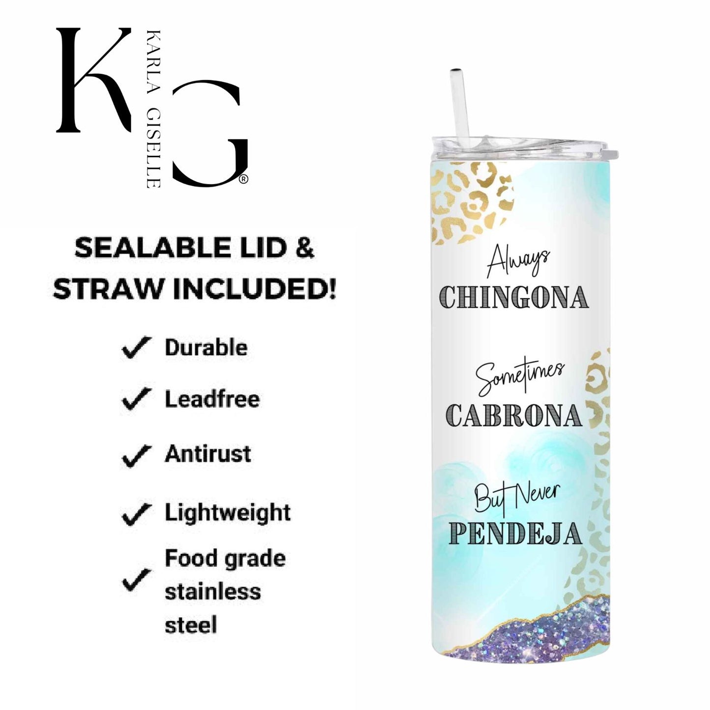 Chingona Every Damn Day 20 oz Tumbler