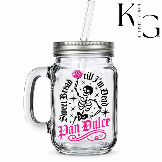 Sweetbread Til Im Dead Mason Jar Mug