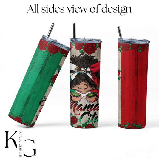 Mexican Mamacita, Orgullosamente Mexicana 20 oz Tumbler