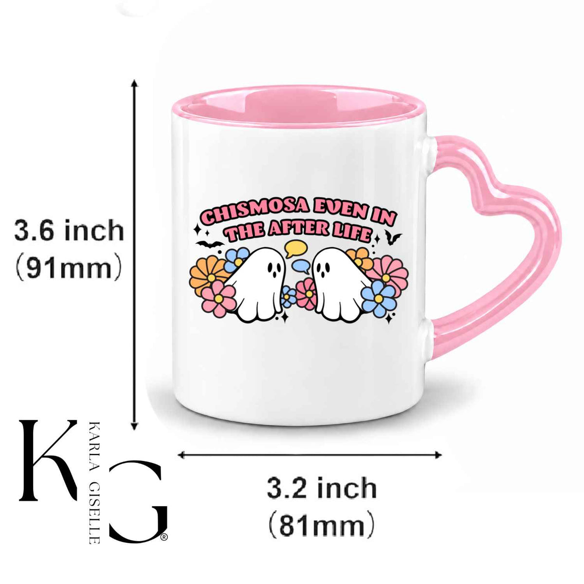 Chismosa Even in the Afterlife Mug