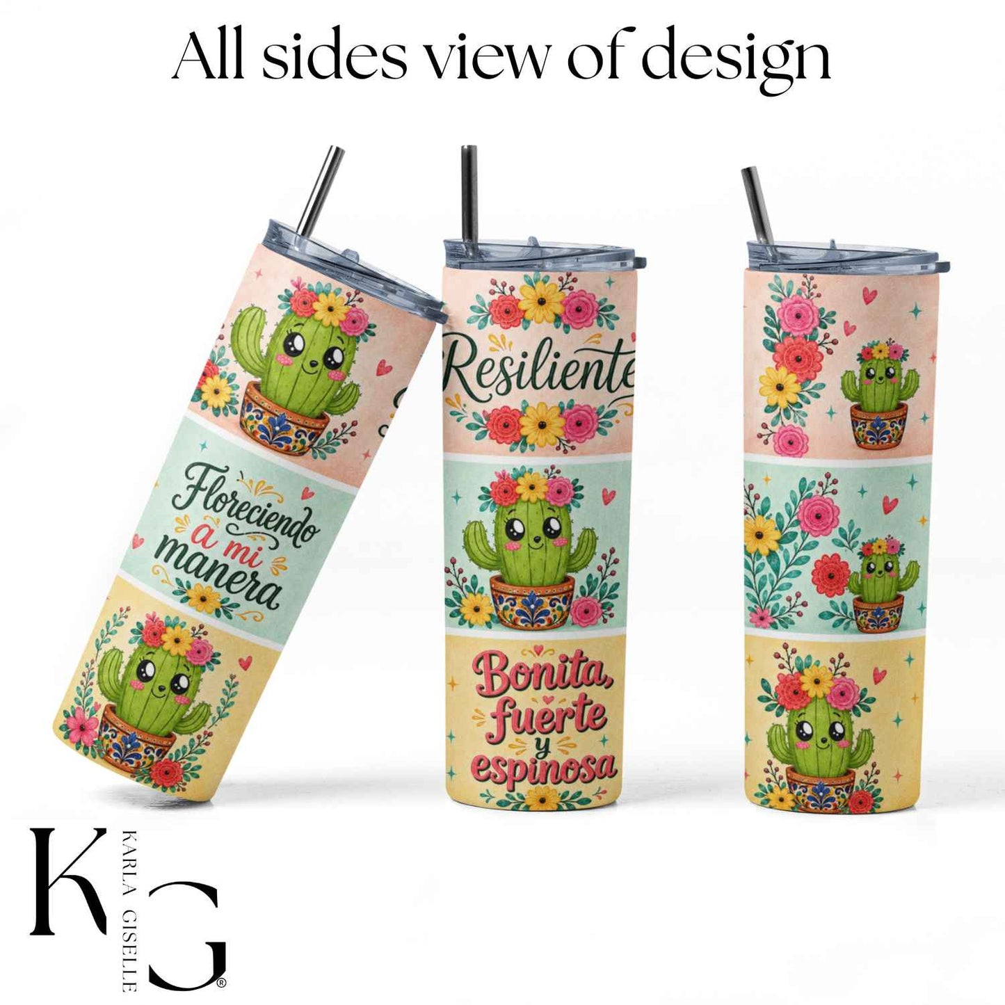 Bonita, Fuerte y Espinosa Cactus 20 oz Tumbler