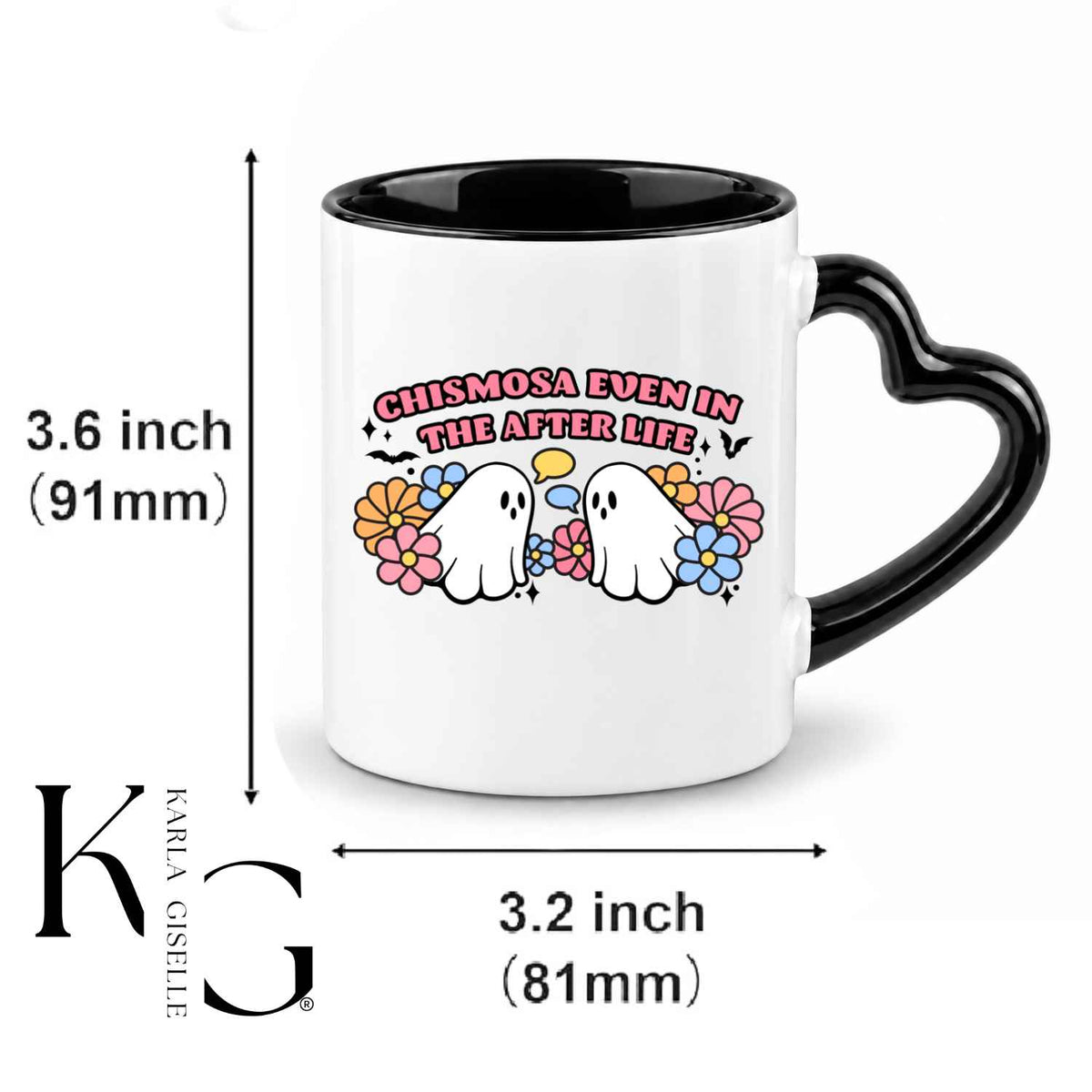 Chismosa Even in the Afterlife Mug