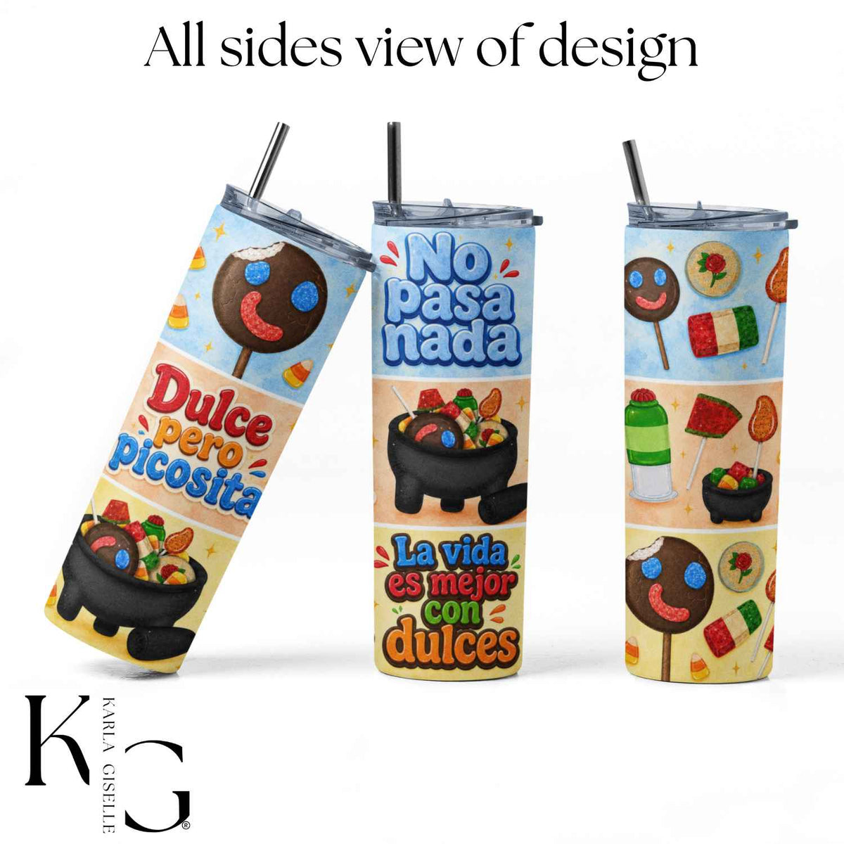 Dulce Pero Picosita Mexican Candy 20 oz Tumbler