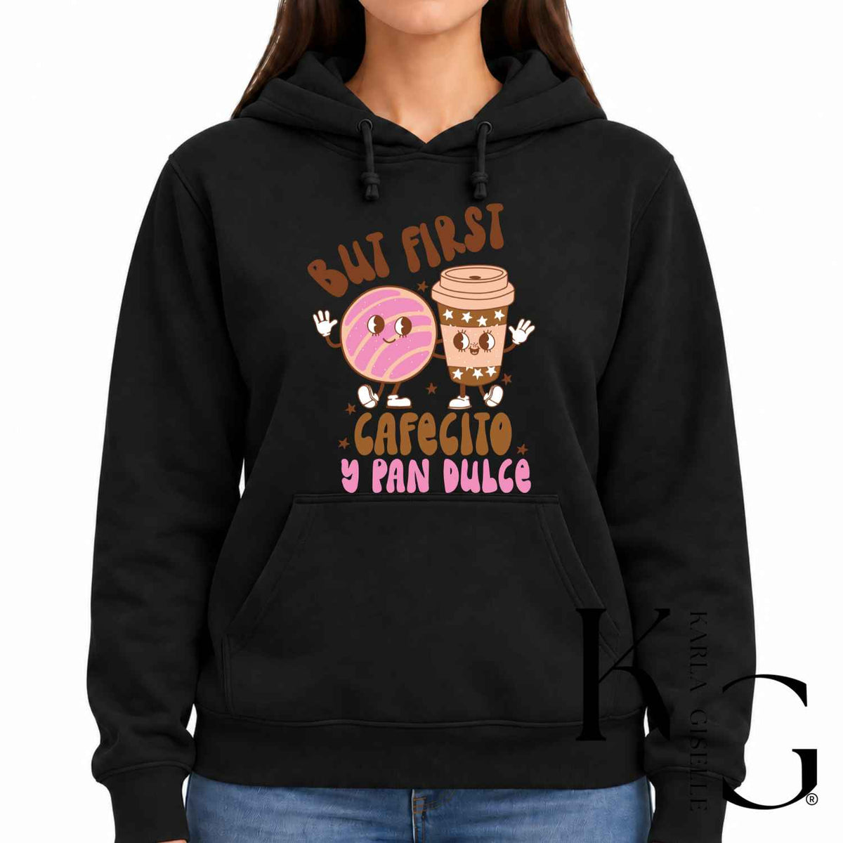 But First Cafecito y Pan Dulce hoodie in Black