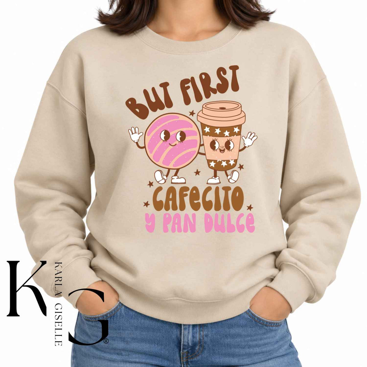 But First Cafecito y Pan Dulce sweatshirt in Cream