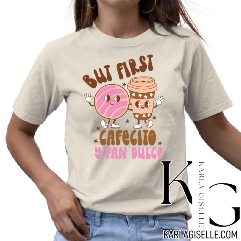 But First Cafecito y Pan Dulce T-shirt in Cream