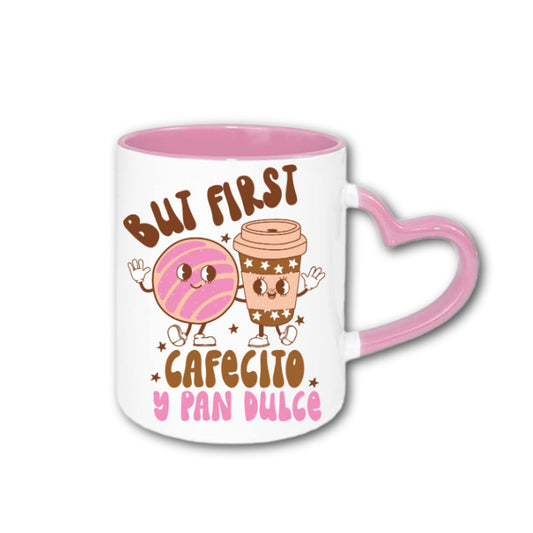 But First Cafecito Y Pan Dulce Mug