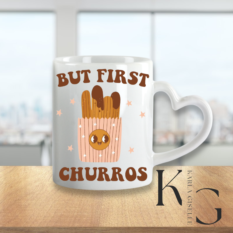 But First Churros Mug