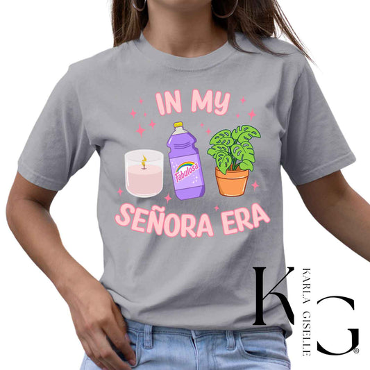 In My Senora Era