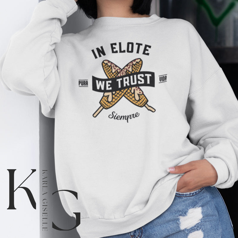 In Elote We Trust