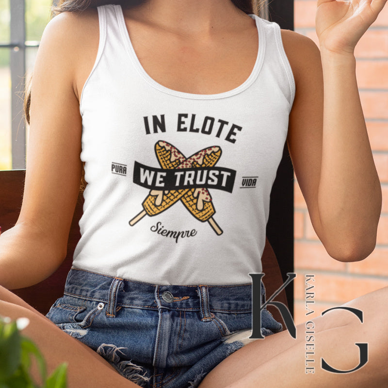 In Elote We Trust