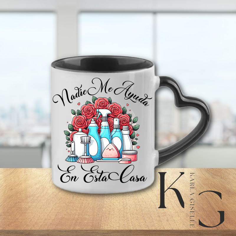 Nadie Me Ayuda En Esta Casa Mug